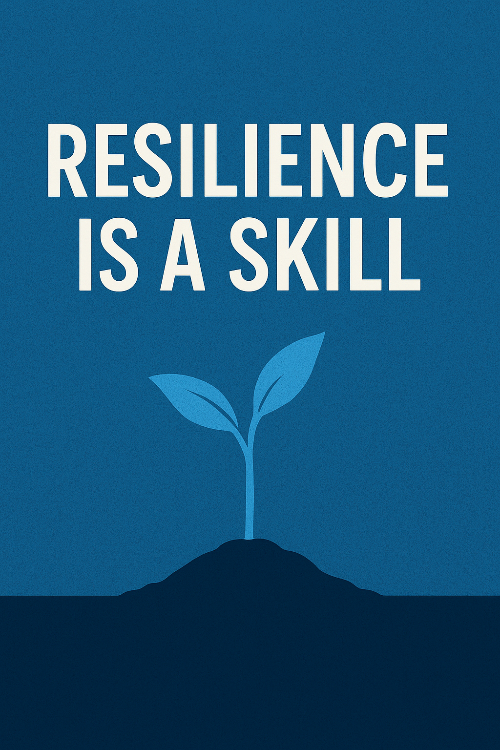 Abstract illustration of a plant sprouting through concrete, symbolizing that resilience is a skill that can be trained.