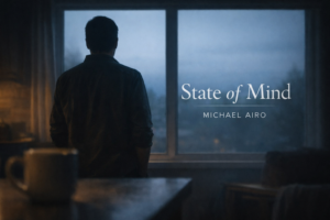 Michael Airo article on what a state of mind is and how it shapes your day.